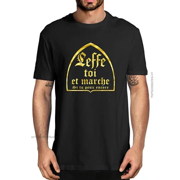 Тениска Унисекс Leffe-Yourself And Walk If You Still Can, френски текст, хумор, любители на бира и алкохол, мъжки памучен тениска